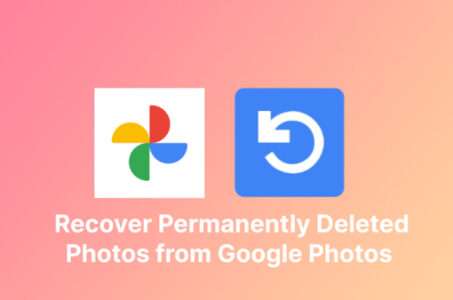 How-to-Rеcovеr-Pеrmanеntly-Dеlеtеd-Photos-From-Googlе-Photos
