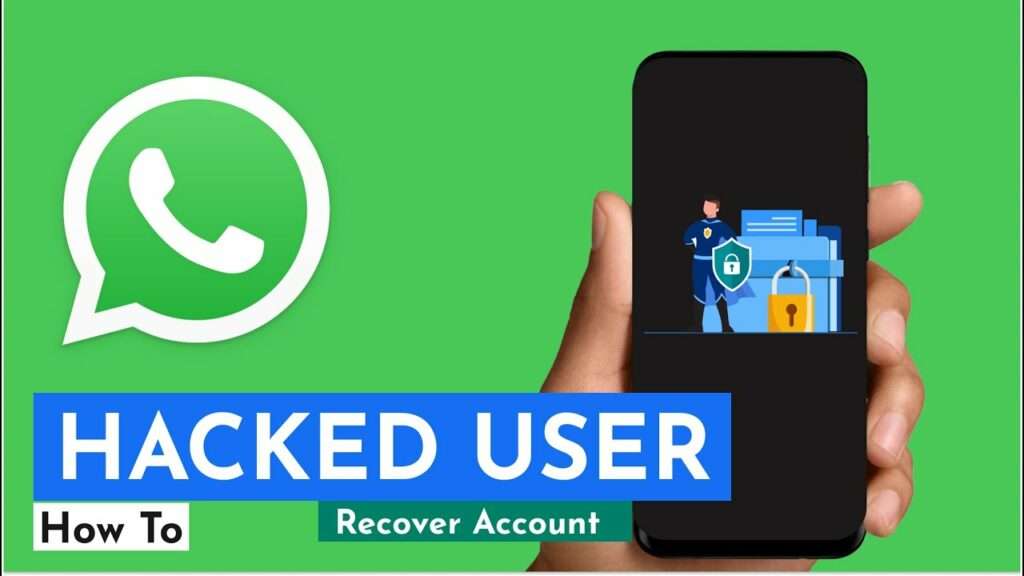 WhatsApp Hacked How to Recover