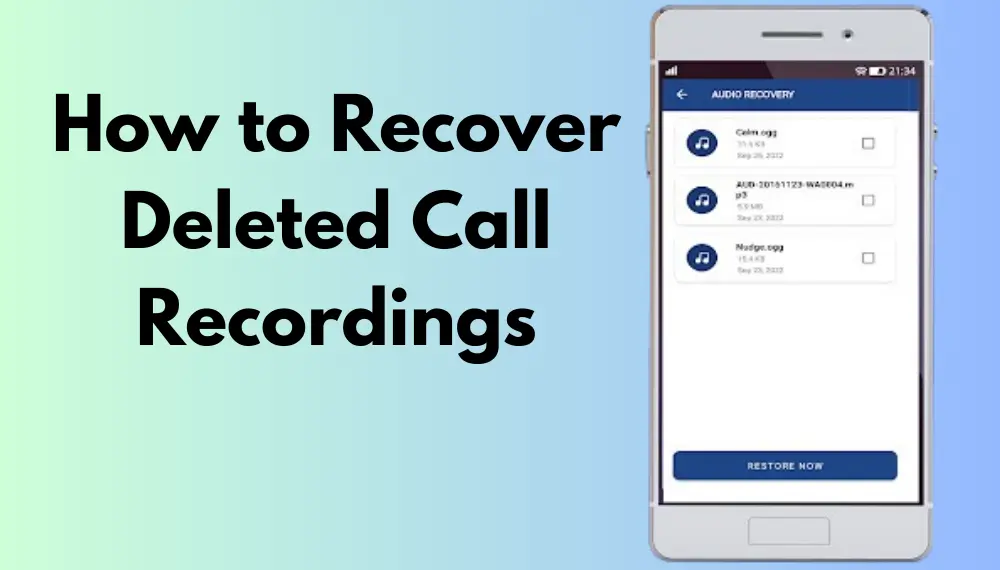 how-to-recover-deleted-call-recordings