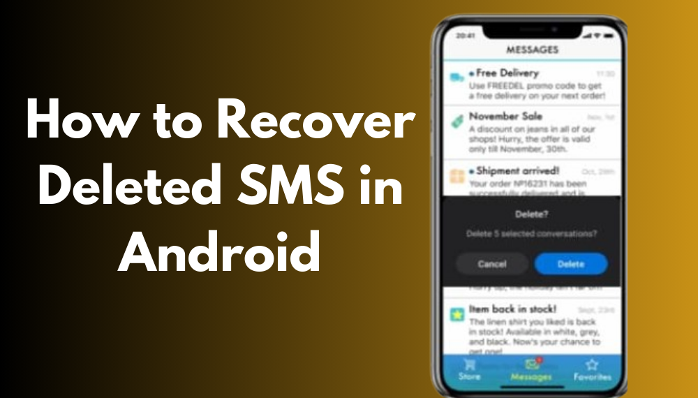 how-to-recover-deleted-sms-in-android